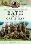 Bath in the Great War cover