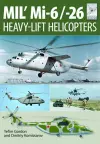 Flight Craft 10: Mi-1, Mi-6 and Mi-26: Heavy Lift Helicopters cover