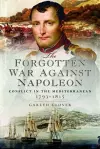 The Forgotten War Against Napoleon cover