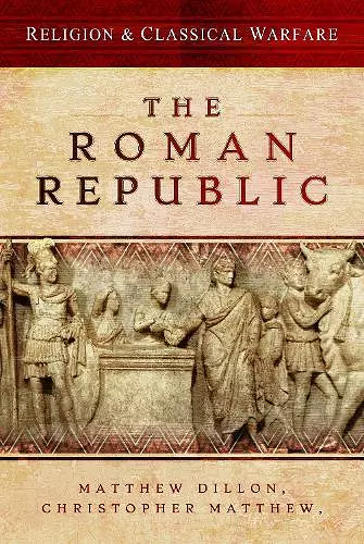 Religion & Classical Warfare: The Roman Republic cover