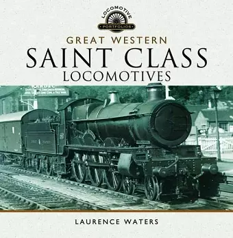 Great Western Saint Class Locomotives cover