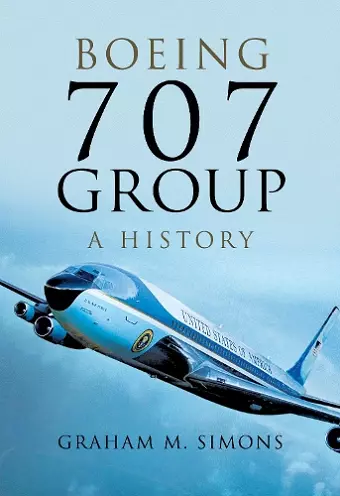 Boeing 707 Group: A History cover