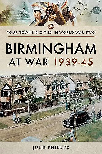 Birmingham at War 1939-45 cover