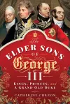 The Elder Sons of George III cover