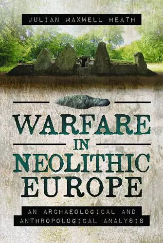 Warfare in Neolithic Europe cover