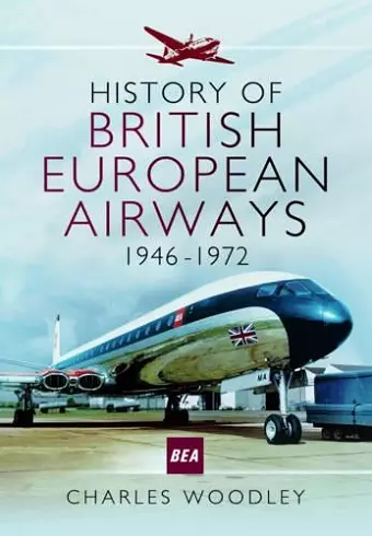 History of British European Airways 1946-1972 cover