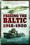 Freeing the Baltic 1918 - 1920 cover