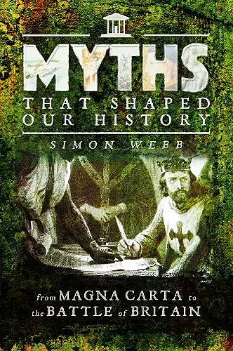 Myths That Shaped Our History cover