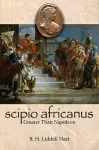 Scipio Africanus: Greater Than Napoleon cover