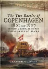 The Two Battles of Copenhagen 1801 and 1807 cover