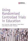 Using Randomised Controlled Trials in Education cover