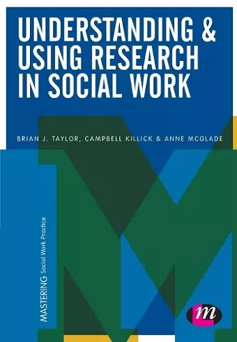 Understanding and Using Research in Social Work cover