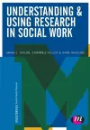 Understanding and Using Research in Social Work cover