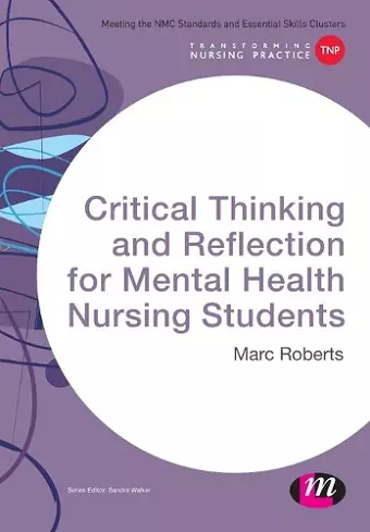 Critical Thinking and Reflection for Mental Health Nursing Students cover