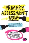 Primary Assessment Now cover