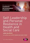 Self-Leadership and Personal Resilience in Health and Social Care cover