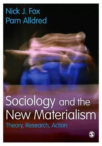 Sociology and the New Materialism cover