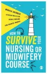 How to Survive your Nursing or Midwifery Course cover