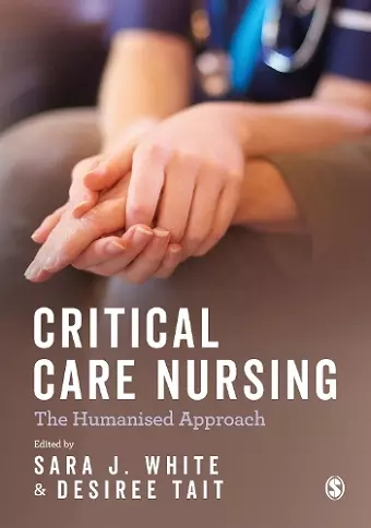 Critical Care Nursing: the Humanised Approach cover