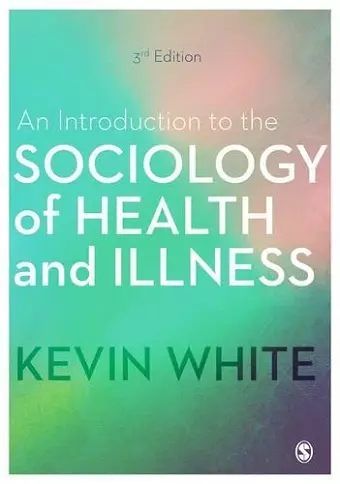 An Introduction to the Sociology of Health and Illness cover