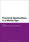 Practical Spiritualities in a Media Age cover