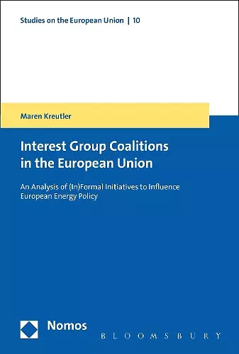 The Formation of Coalitions in the European Union cover