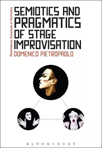 Semiotics and Pragmatics of Stage Improvisation cover