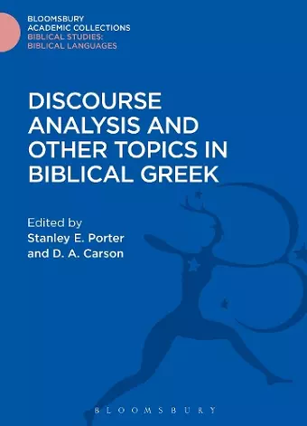 Discourse Analysis and Other Topics in Biblical Greek cover