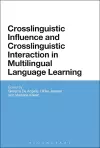 Crosslinguistic Influence and Crosslinguistic Interaction in Multilingual Language Learning cover