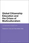 Global Citizenship Education and the Crises of Multiculturalism cover