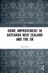 Home Improvement in Aotearoa New Zealand and the UK cover