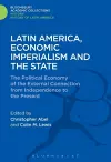 Latin America, Economic Imperialism and the State cover
