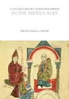 A Cultural History of Western Empires in the Middle Ages cover