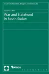 War and Statehood in South Sudan cover