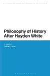 Philosophy of History After Hayden White cover