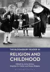 The Bloomsbury Reader in Religion and Childhood cover