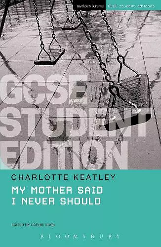 My Mother Said I Never Should GCSE Student Edition cover