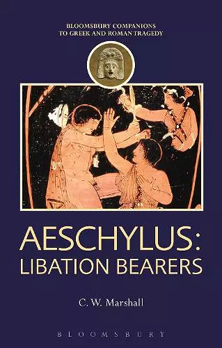 Aeschylus: Libation Bearers cover
