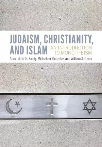 Judaism, Christianity, and Islam cover