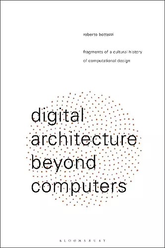 Digital Architecture Beyond Computers cover