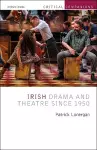 Irish Drama and Theatre Since 1950 cover