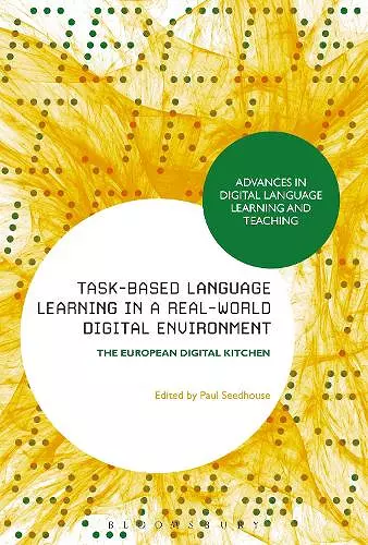 Task-Based Language Learning in a Real-World Digital Environment cover