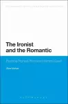 The Ironist and the Romantic cover
