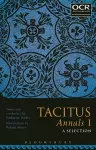 Tacitus Annals I: A Selection cover