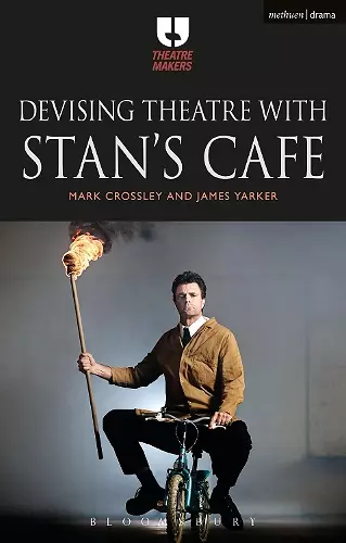 Devising Theatre with Stan’s Cafe cover