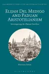 Elijah Del Medigo and Paduan Aristotelianism cover