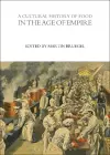 A Cultural History of Food in the Age of Empire cover