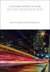 A Cultural History of Color in the Modern Age cover