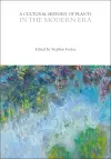A Cultural History of Plants in the Modern Era cover
