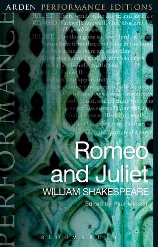 Romeo and Juliet: Arden Performance Editions cover